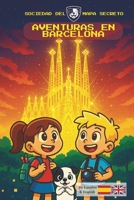 Aventuras en Barcelona: Adventures in Barcelona (The Secret Map Society) (Spanish Edition) 8409781026 Book Cover