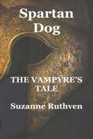 Spartan Dog 1786978423 Book Cover