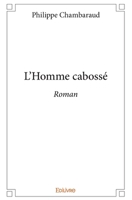 L'Homme cabossé (French Edition) 2414076402 Book Cover