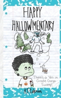There's a Yeti in Grodie Gorge Swamp! (Happy Hallowmentary) B0GCSBX9ZL Book Cover