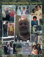 Precious Portraits with God in Heaven and Paradise 1524506036 Book Cover