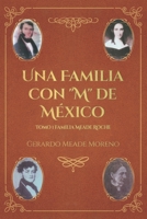 Una Familia con "M" de México 1637650663 Book Cover