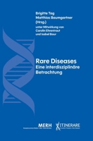 Rare Diseases: Eine interdisziplinäre Betrachtung (German Edition) 3039940953 Book Cover