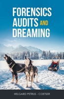 Forensics Audits and Dreaming 1664260250 Book Cover