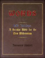 Words: Life Tutelage: A Secular Bible for the New Millenium 1944733442 Book Cover