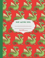 Handwriting Paper: Cute dragon dinosaur winter themed practice hand writing paper. Pre K 3rd grade. Double lined dotted guide. Large format 8.5x11 1709993804 Book Cover