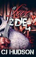 A Love 2 Die 4 0998566616 Book Cover