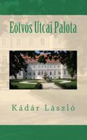 Eötvös Utcai Palota 1519474725 Book Cover