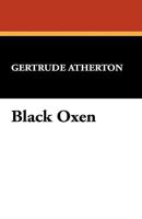 Black Oxen 8026892062 Book Cover