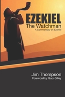 Ezekiel: The Watchman 1602650780 Book Cover
