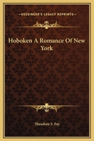 Hoboken: A Romance of New York, Volumes 1-2 1018445161 Book Cover