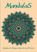 Mandalas: El arte de los mandalas que alivian el estrés l Hermosos mandales diseñados para el alma 1803844639 Book Cover