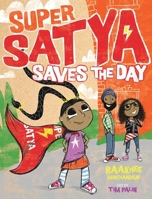 Super Satya Saves the Day 1643071173 Book Cover