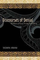 Discourses of Denial: Mediations of Race, Gender, and Violence 0774812370 Book Cover