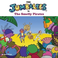 The Jumbalees in the Smelly Pirates 0957107048 Book Cover