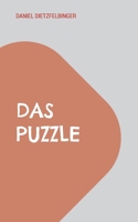 Das Puzzle (German Edition) 3758311780 Book Cover