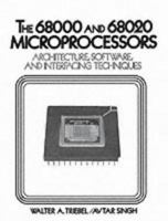 The 68000/68020 Microprocessors: Architecture, Software and Interfacing Techniques 013812132X Book Cover
