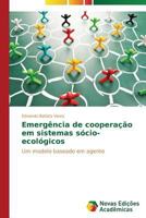 Emergência de cooperação em sistemas sócio-ecológicos 3639687523 Book Cover