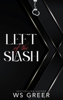 Left of the Slash B0FX3H5JL1 Book Cover