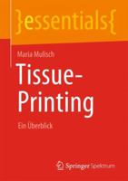Tissue-Printing: Ein Überblick 3658038667 Book Cover