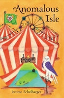 Anomalous Isle B09BGF8HFL Book Cover