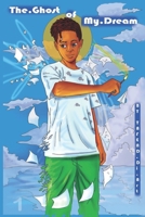 The Ghost of My Dream B0GMQMQC7N Book Cover