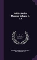 Public health nursing Volume 11 n.5 1173183876 Book Cover