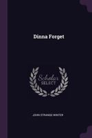 Dinna Forget 1241214328 Book Cover