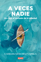 A Veces Nadie / Sometimes No One 8418967935 Book Cover