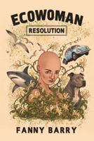EcoWoman: Resolution B0H7KF1MMB Book Cover