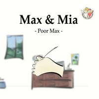 Max and Mia - Poor Max 8799884755 Book Cover