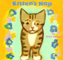 Kitten's Nap (Kate Spohn Board Books) 0679886761 Book Cover