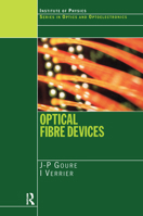 Optical Fibre Devices 0750308117 Book Cover