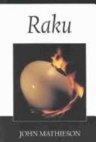 Raku (Ceramics Handbook) (Ch) 1574981668 Book Cover