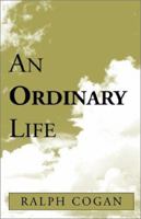 An Ordinary Life 1401040292 Book Cover