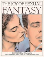 The Joy of Sexual Fantasy (Stanway, Andrew) 0786705825 Book Cover