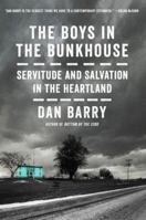 The Boys in the Bunkhouse: Servitude and Salvation in the Heartland 0062372130 Book Cover