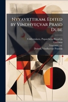 Nyyavrttikam. Edited by Vindhyeçvar Prasd Dube (Sanskrit Edition) B0FJQSCQ12 Book Cover