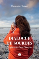 Dialogue de sourdes (French Edition) 2754769226 Book Cover