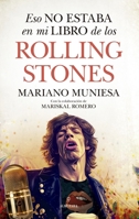 Eso No Estaba En Mi Libro de Los Rolling Stones 841052161X Book Cover