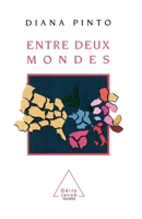 Entre deux mondes (Société) 2738101321 Book Cover