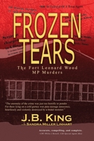 Frozen Tears: The Fort Leonard Wood MP Murders 1943267707 Book Cover
