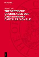 Theoretische Grundlagen Der Übertragung Digitaler Signale 3112740548 Book Cover