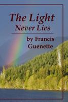 The Light Never Lies 0992077001 Book Cover