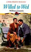 Willed to Wed (Zebra Regency Romance) 0821763237 Book Cover