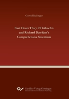 Paul Henri Thiry d'Holbach's and Richard Dawkins's Comprehensive Scientism 3736976917 Book Cover