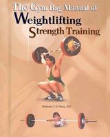 The Gym Bag Manual Of Weightlifting And Strength Training 1456484079 Book Cover