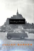 Something to Declare: Essays on France 033048916X Book Cover