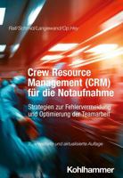 Crew Resource Management (CRM) Fur Die Notaufnahme : Strategien Zur Fehlervermeidung und Optimierung der Teamarbeit 3170436872 Book Cover