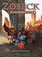 Zobeck Clockwork City 1950789624 Book Cover